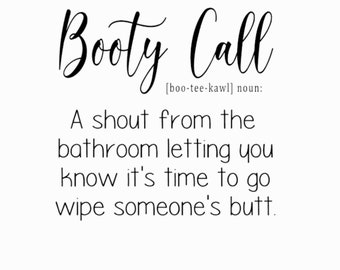 Booty Call Bathroom Sign Digital Design SVG, PNG