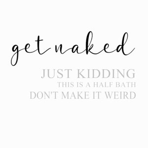 Get Naked Half Bathroom Digital Design SVG, PNG