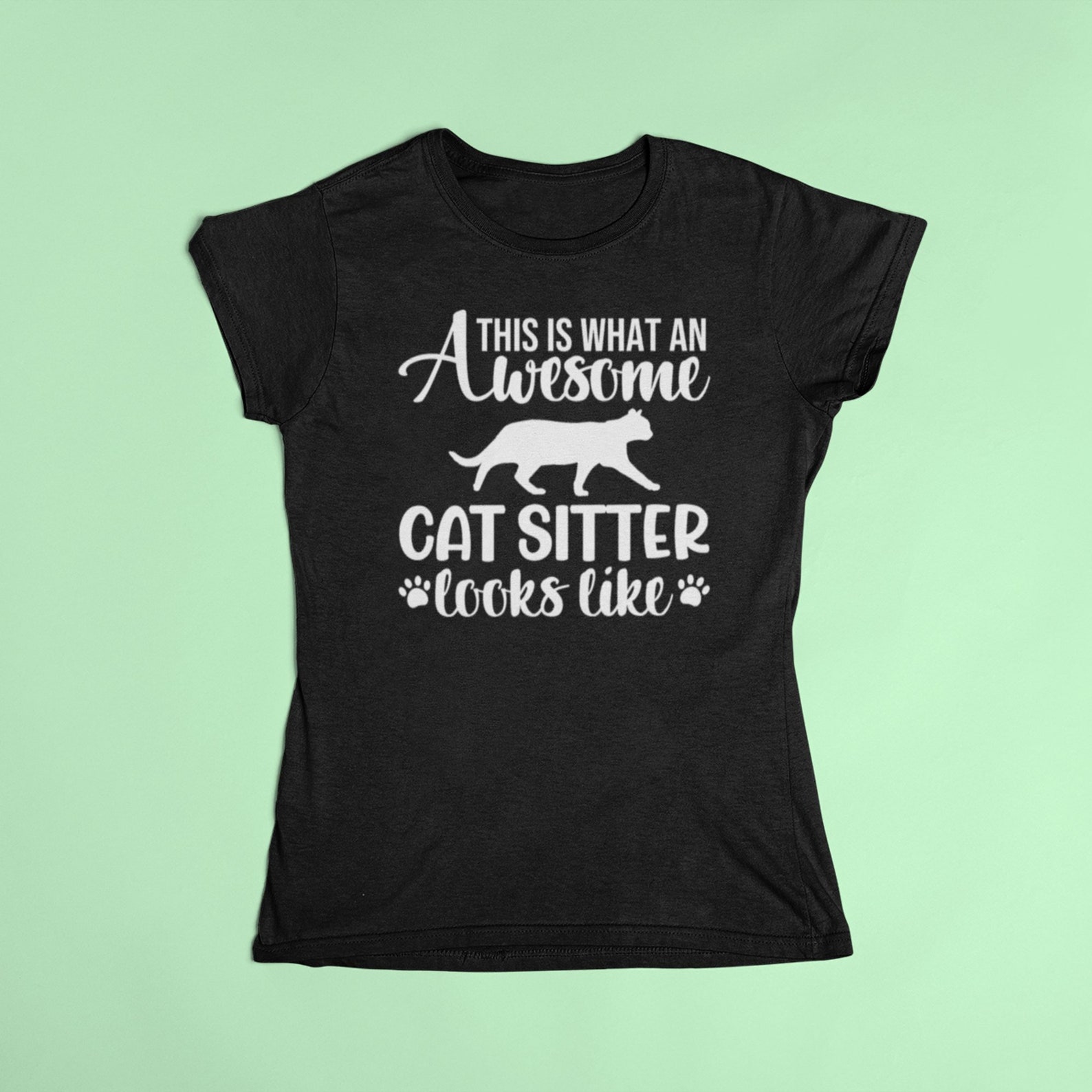 An Awesome Cat Sitter Looks Like Catsitter Tshirt Cat Lover Etsy UK