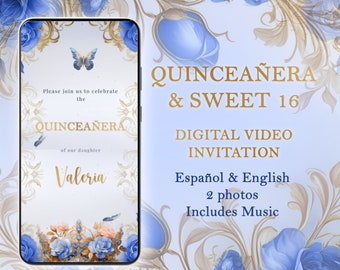 Quinceañera Video Invitation, Sweet 15 Digital Invite, Blue and Gold or Silver, Butterflies & Crown, Blue Roses, Spanish or English