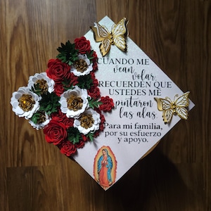 Custom Virgin Mary Lady of Guadalupe Cuando Me Vean Mexico Graduation Cap Topper Flag Mexican Hispanic Flower Gold Silver Sunflower Roses