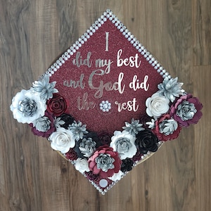 Custom Personalized I did my best God did the rest Nurse Graduation Cap Topper Maroon Burgundy Black White Silver White Bling Glitter