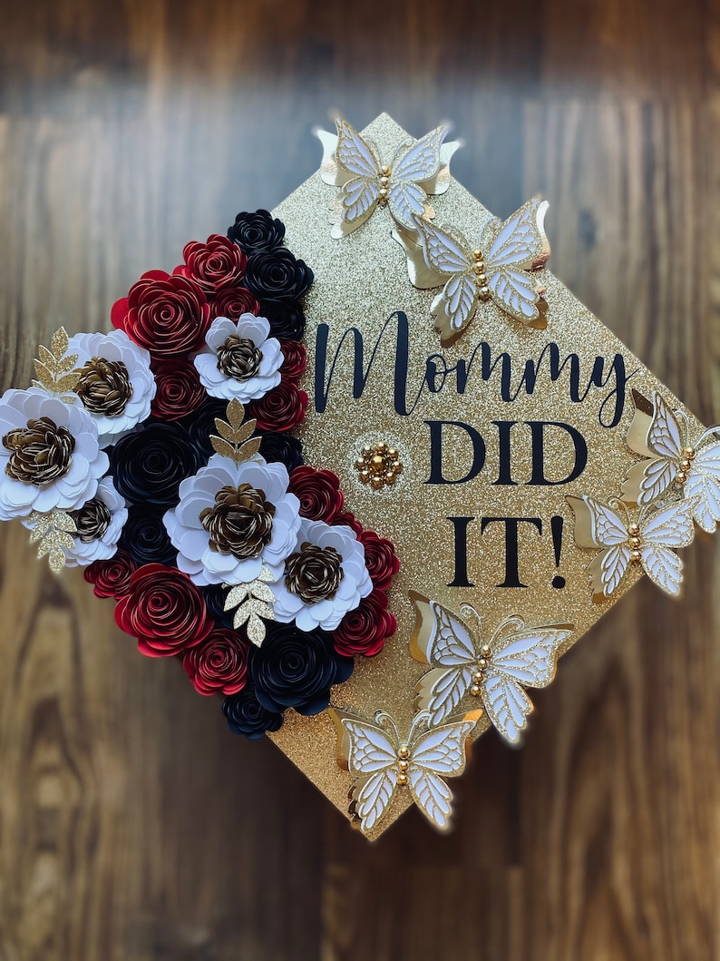 Custom Graduation Cap Topper Mommy Did It Gold Roses Sunflowers RN Nurse Teacher First Generation Mexican Mexico image 3