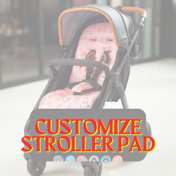 Customize Stroller Pad/ Baby Car Seat Pad