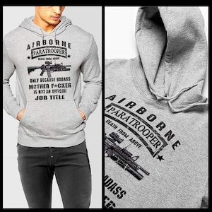 Airborne Fallschirmjäger Job-Titel Zitat Hoodie militärische Kampf Veteran Irak Afghanistan Krieg Angriff Pullover