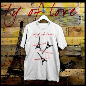 French t-shirt Eiffel Tower Paris France City of Love