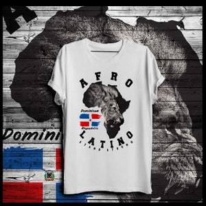 Afro Latino Dominican Republic Flag T-shirt DR Pride and Culture African and Latin Roots