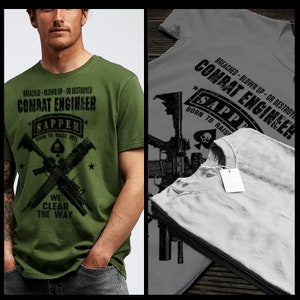 combat Engineer Sapper clear the way quote t-shirt Combat Veteran American Patriot Military Pride T-Shirt
