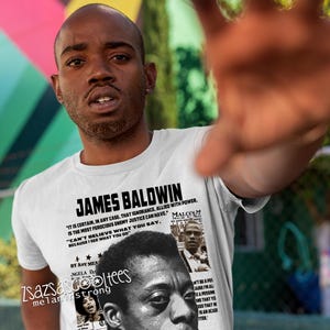 James Baldwin quotes T-Shirt African American Civil Rights Activist Black History Tee, James Baldwin Quote T-Shirt, Black History Month Tee