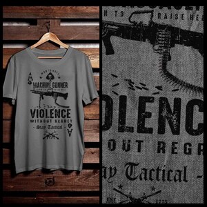 Military Infantry machine gunner T-Shirt Combat Veteran Tactical War Quote Special Operation Commandos short sleeve T-shirt size S-2XL