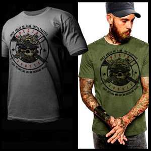 May include: A green and black t-shirt with a skull graphic and the text "Once again we have infiltrated Special Forces Your defense and are now breaking havoc".