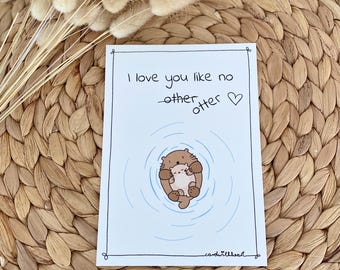 Grußkarte "I love you like no otter“