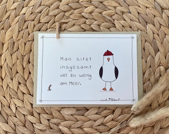 Grußkarte mit Möwe "Lilly" - Man sitzt zu selten am Meer...