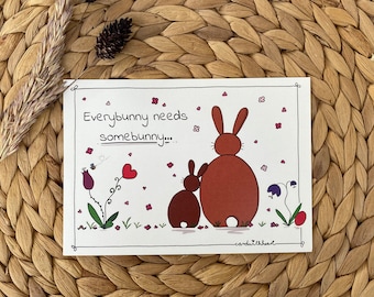 Karte "Everybunny needs somebunny", Osterkarte mit Hasen