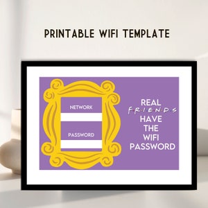 Real Friends  | Printable Wifi Sign Template - Editable, Instant Download, Customizable Wi-Fi for Guests