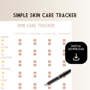 May include: A printable skin care tracker with a simple design. The tracker includes a checklist for each day of the week, with space to mark morning and evening routines. The text "SIMPLE SKIN CARE TRACKER" and "SKIN CARE TRACKER" is at the top of the page.