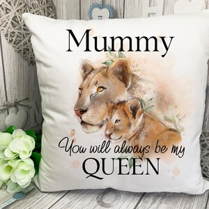 Personalised lion cushion for mum with editable text - Lioness and cub pillow with quote "You will always be my Queen"