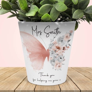 Teacher plant pot, Flower Pot for Teachers, Teacher’s gifts, Personalised Butterfly Mother's Day Pot, Gift for Teachers