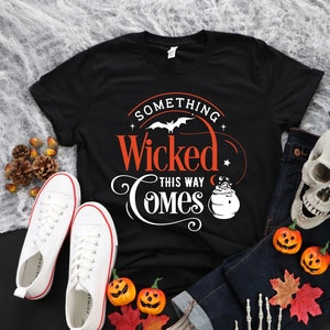 Halloween Shirt, Something Wicked This Way Shirt, Halloween Witch Shirt, Halloween Party Tee