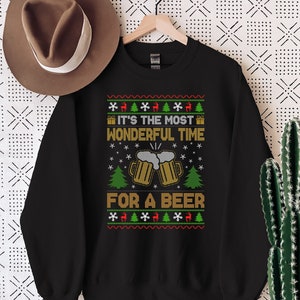 Ugly Beer Christmas Sweater, It Is The Most Wonderful Time For A Beer Sweatshirt, Funny Christmas T-Shirt, Retro Christmas Shirt