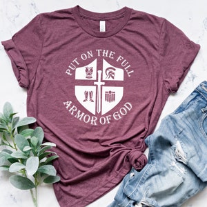 Put on The Full Armor of God Shirt,  Knight Shirts, Armor of God Shirt, Religious Shirt, Christian Gift