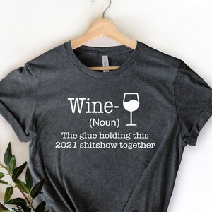 Sweatshirt wine the glue holding this 2021 sale