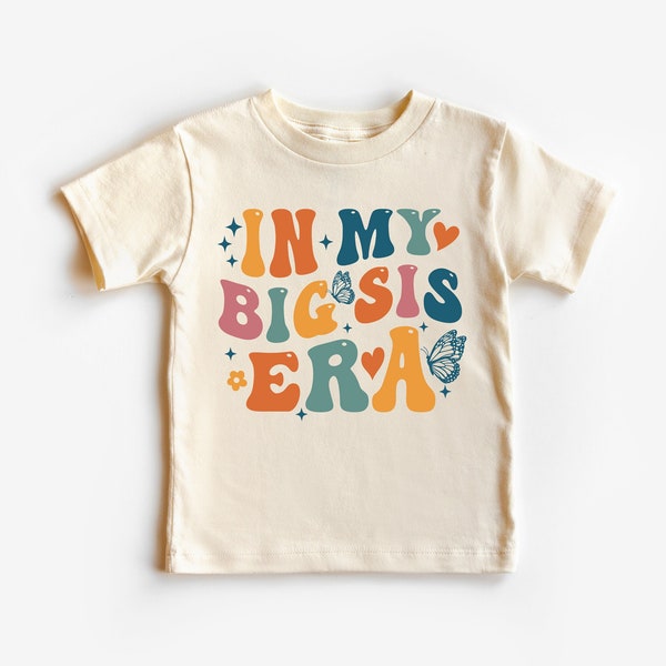 In My Big Sis Era Shirt, Groovy Big Sis T-Shirt, Cool Big Sister Club Tee, Custom Toddler Gift, Retro Kids Shirt, Toddler & Youth Tee