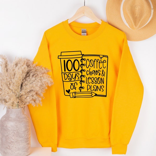 100th Day of School Sweatshirt, Teacher Gift, Coffee and Chaos Sweat, Plan Sweater, Lesson Clothing, Back to School Sweatshirt