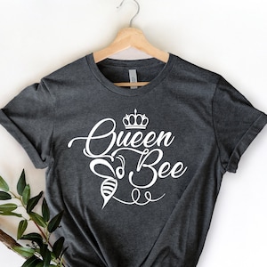 Queen Bee Shirt, Queen Shirt, Bee Shirt, Gift For Her, Boss Lady Shirt, Boss Woman Shirt, Shirt For Women