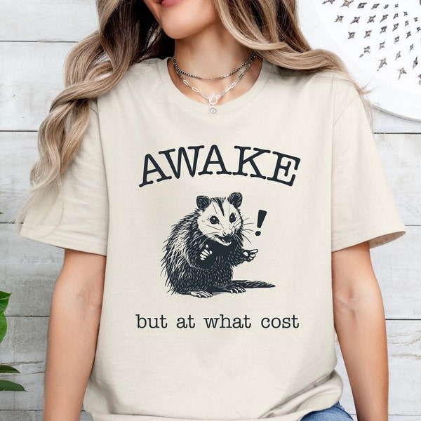 Awake but at What Cost Shirt, Opossum Lover Shirt, Funny Possum Sweatshirt, Wild Animal Lover Gift Tee