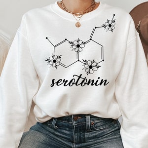 Serotonin Sweatshirt, Mental Health Sweat, Self Love Gift, Self Care Sweatshirt, Therapy Crewneck, Psychology Gift, Therapist Sweater