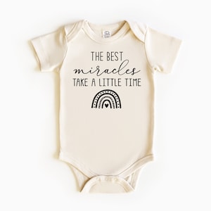 The Best Miracles Take a Little Time Baby Clothing, Rainbow Baby Gift, IVF Baby Bodysuit, Miracle Baby Gift, Baby Shower Gift