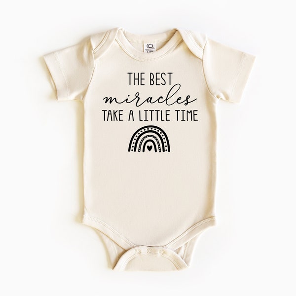 The Best Miracles Take a Little Time Baby Clothing, Rainbow Baby Gift, IVF Baby Bodysuit, Miracle Baby Gift, Baby Shower Gift