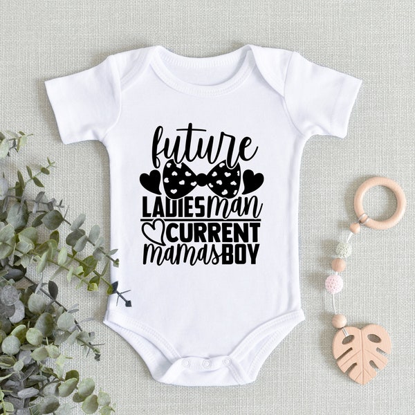 Future Ladies Man Current Mama's Boy, Baby Boy Gifts, Baby Shower Gift, Baby Suit Gifts, Boy Baby Clothes, Mama's Boy Shirt