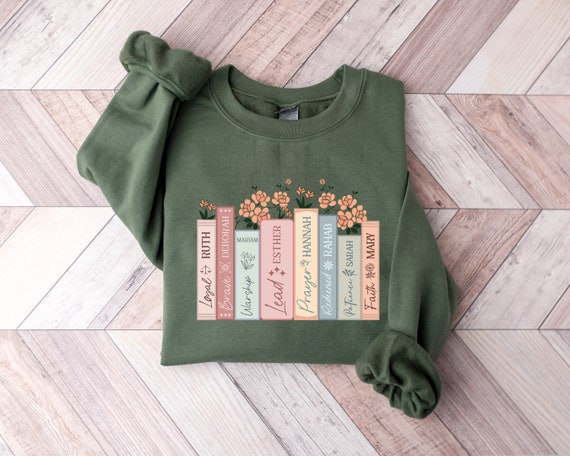 Women of The Bible Sweatshirt Women of The Bible Sweatshirt
