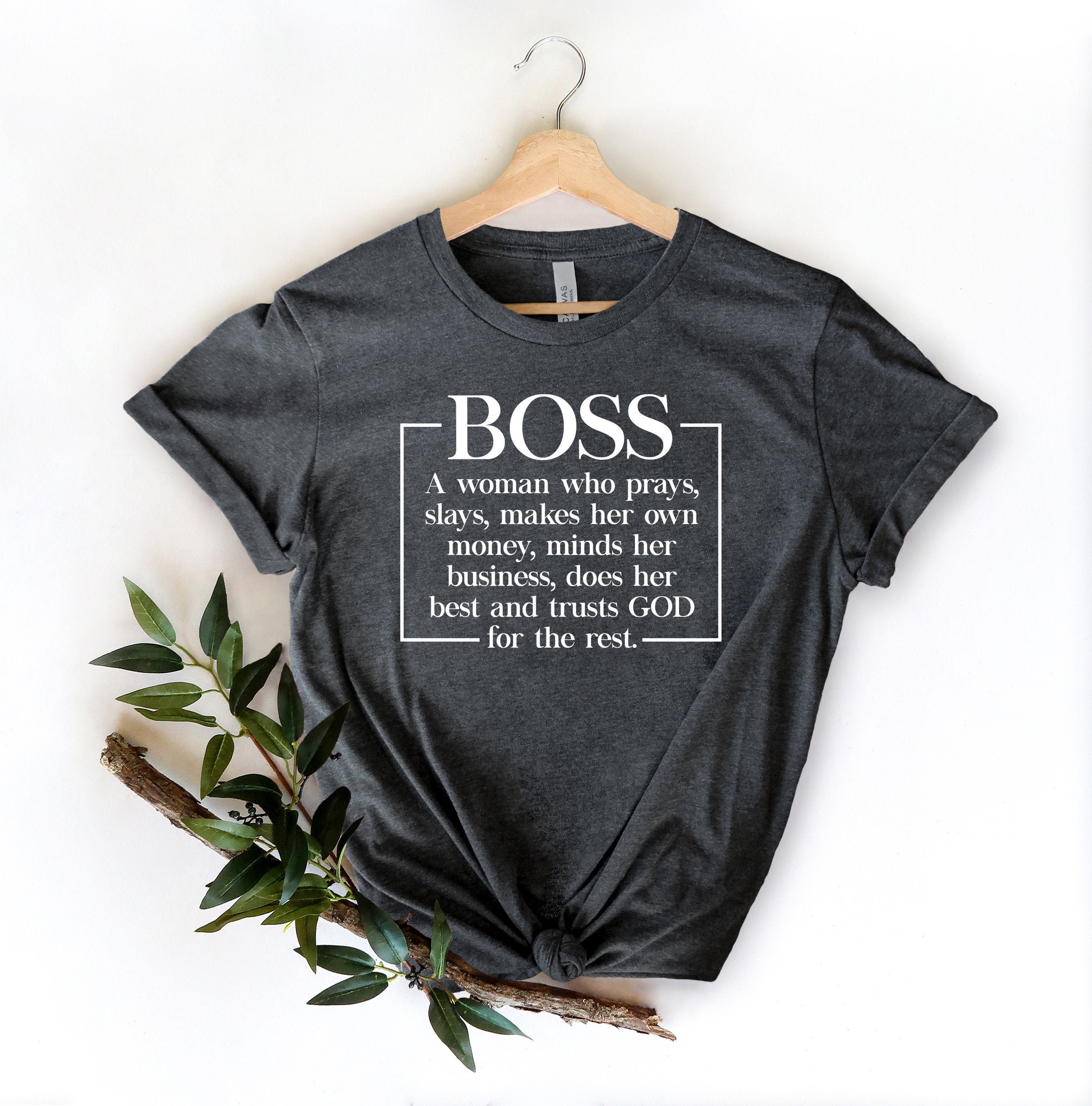 Boff meaning a woman who prays slays makes her own money shirt