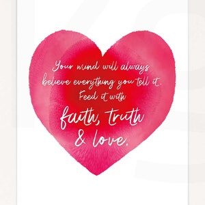 Inspirational Print. Faith Truth & Love. Healing Art Print. Poster. High Resolution. Digital Download