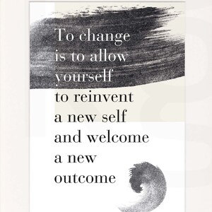 Inspirational Art . Change to Reinvent. Wall Decor. High Resolution Poster. Digital Download Print