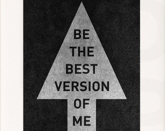 Inspirational "Be The Version of Me" Art Print (Digital Download)