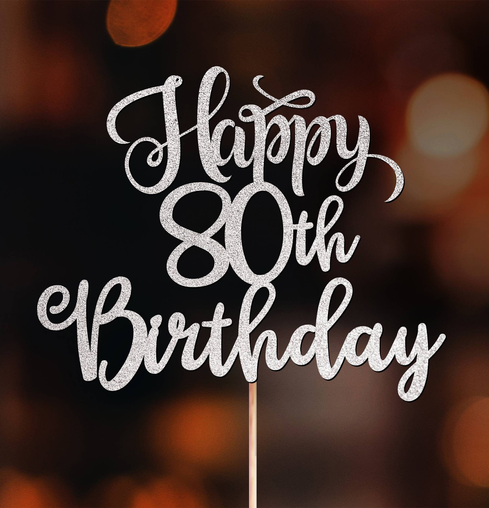 Personalised Custom 80th Birthday Cake Topper Party Etsy UK