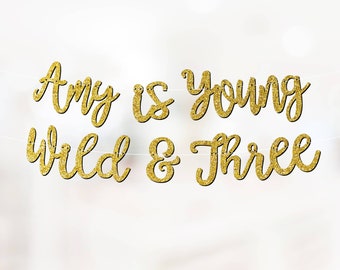 Personalised Custom 3rd Birthday Banner Party Decorations ANY AGE Young Wild & Three 4th 5th 7th Gold P1160