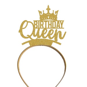 May include: Gold glitter headband with a crown and the text "Birthday Queen".