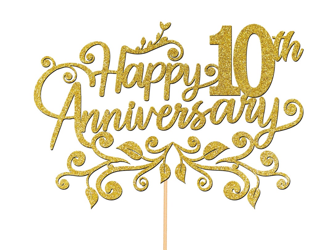 AROKIPPRY Golden Glitter 'Happy 10th Anniversary' Cake Topper - Wedding, Company, Birthday Party Decoration - View #11