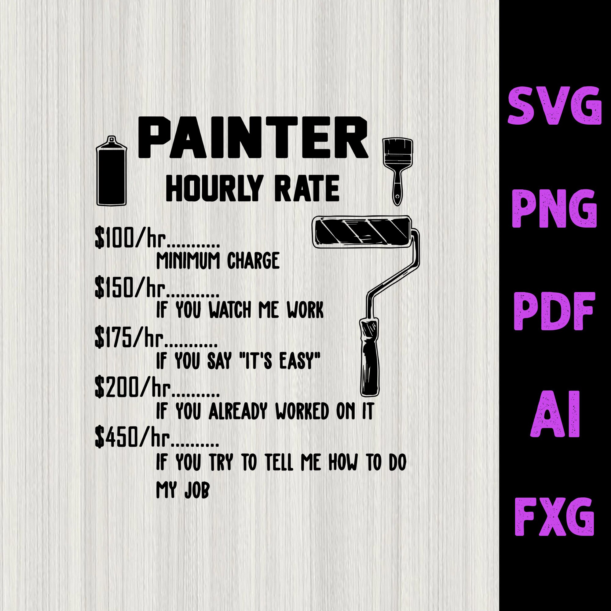 Painter Hourly Rate svg Painters gift svg Etsy