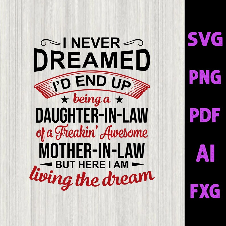 Download Daughter In Law svg I Never Dreamed Being A Daughter In ...
