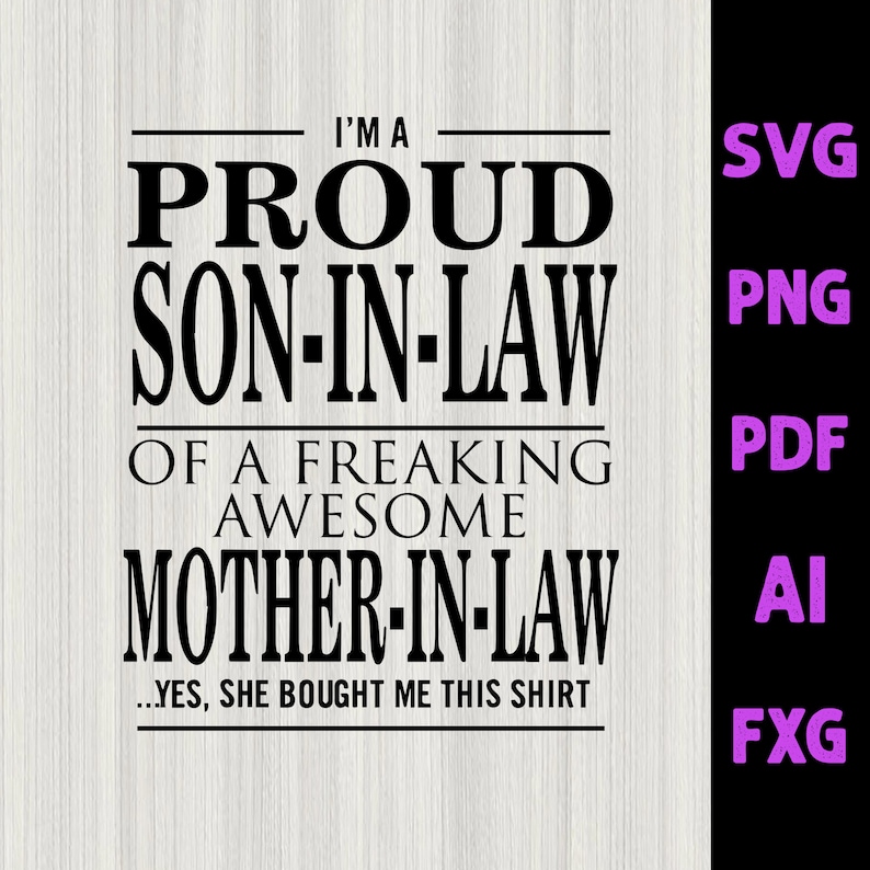 Free Free 336 Son In Law Svg SVG PNG EPS DXF File