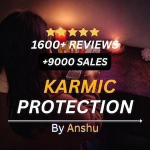 May include: Image featuring the text "1600+ REVIEWS +9000 SALES" above the words "KARMIC PROTECTION By Anshu". The image has a dark background with lit candles and a person holding tarot cards.