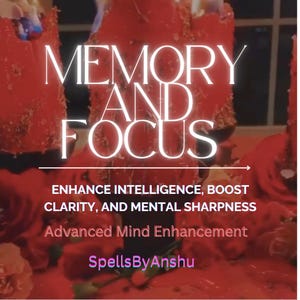 Pode incluir: Velas vermelhas com as palavras "MEMORY AND FOCUS" em texto branco. O texto abaixo diz "ENHANCE INTELLIGENCE, BOOST CLARITY, AND MENTAL SHARPNESS" e "Advanced Mind Enhancement". O texto na parte inferior diz "SpellsByAnshu".