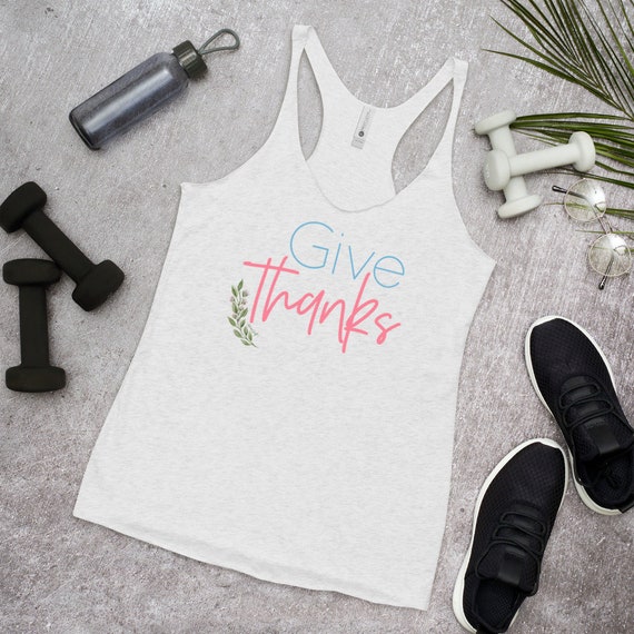 Give Thanks,running Tanks for Women,fitness Gift,workout Tank,yoga