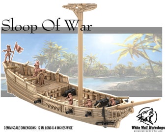 Sloop of War 28MM | Treasure Island | 3D Printed Fantasy Tabletop Miniatures Props Dungeons and Dragons DnD D&D | Pirate | Boat | Ship